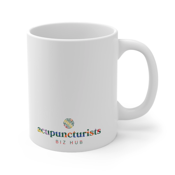 Acupuncturists Biz Hub Merch: Mug - Image 2